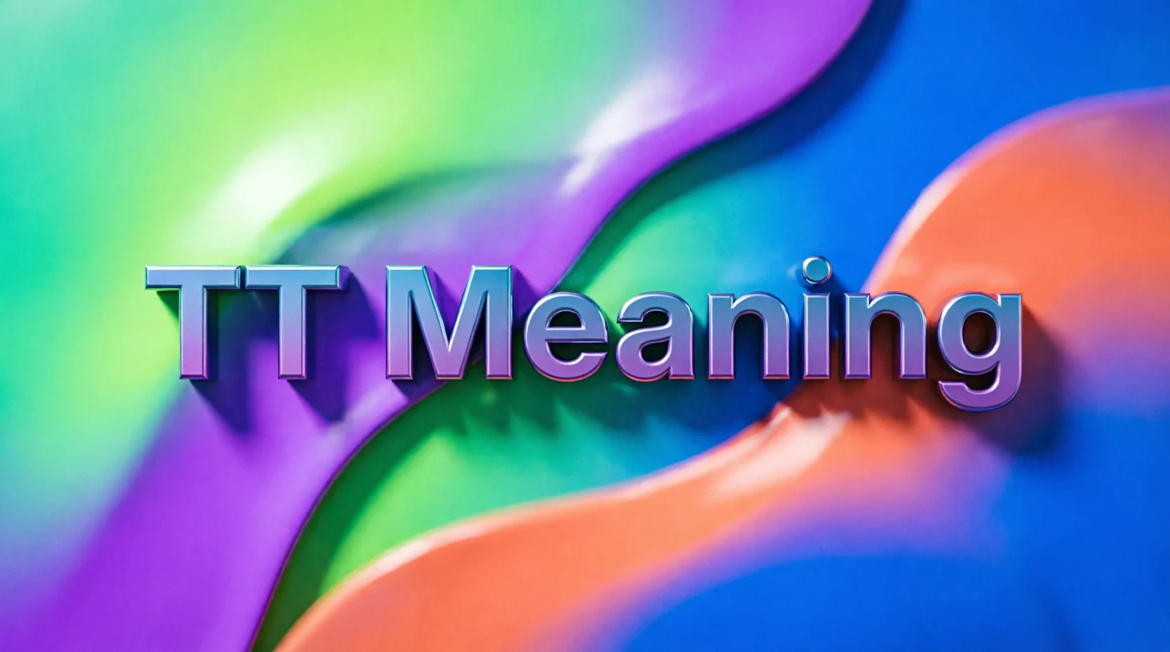 What Does tt Meaning Mean in Text? Real Meaning, Examples