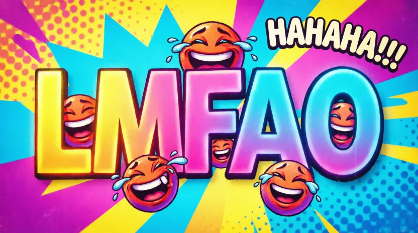What Does what does lmfao mean in Text? Real Meaning